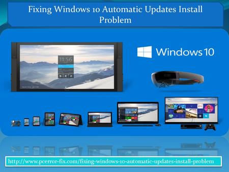 Fixing Windows 10 Automatic Updates Install Problem