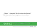 1Info-Tech Research Group Vendor Landscape: Multifunction Printers Making an informed decision about your MFP requires an analysis of all the “fax.”