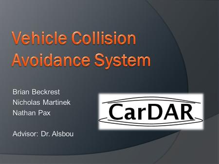 Problem 5.6 million accidents 34,000 fatalities 2,632,000 injuries 90% >30 MPH 25,000 fatalities Makes roadway usage inefficient!  Wasted fuel consumption.