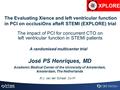 The impact of PCI for concurrent CTO on left ventricular function in STEMI patients José PS Henriques, MD Academic Medical Center of the University of.