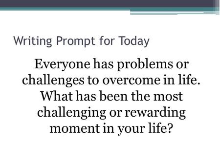 Writing Prompt for Today