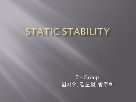 7 – Group 임지유, 김도형, 방주희. Consider a layer of the atmosphere in which ( Γ