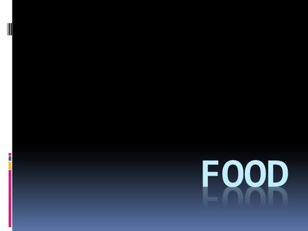 FOOD SUBSTANCES  proteins (in meat, milk, eggs...)  carbohydrates (sugar & starch)  fats (saturated & un-saturated)  fibres  vitamins  minerals.