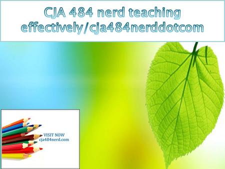 CJA 484 Entire CourseCJA 484 Week 1 DQ 1  CJA 484 Week 1 Individual Assignment Criminal Justice Trends Paper (2 Papers)  CJA 484 Week 1 DQ 1  CJA 484.