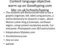 Content language objective warm up on Goodtyping.com bbc.co.uk/schools/typing The students will demonstrate how to use a graphic organizer, tell, label.