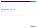 Murray Income Trust PLC Annual Results for the year to 30 June 2015 October 2015 Charles Luke, Senior Investment Manager, Aberdeen Asset Management.