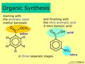 Organic Synthesis O OCH3 O C OH C H NO2