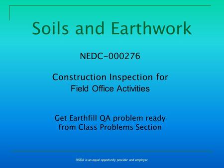 Construction Inspection for FO Activities - Soils and Earthwork