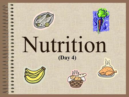 Nutrition (Day 4). Bell Ringer (Day 4) Read pages 315-316 in your health book. List the five reasons why some teens are at risk for developing eating.