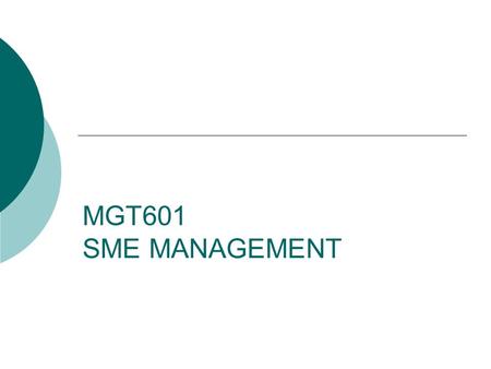 MGT601 SME MANAGEMENT. Lesson 07 The Role of NGOs.