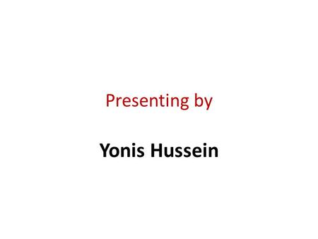 Presenting by Yonis Hussein. Time management.