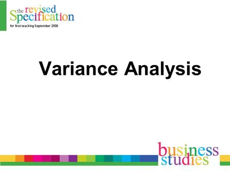 Variance Analysis. Within the context of management accounting, variance analysis studies differences between actual and budgeted figures and looks at.