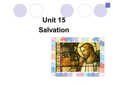 Unit 15 Salvation Contents Pre-reading questions Background information Language points of Text I Structure analysis.