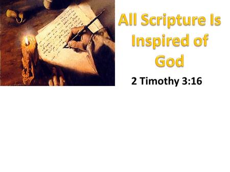 2 Timothy 3:16. What Kind Of Inspiration? Why Are The Scriptures Essential?