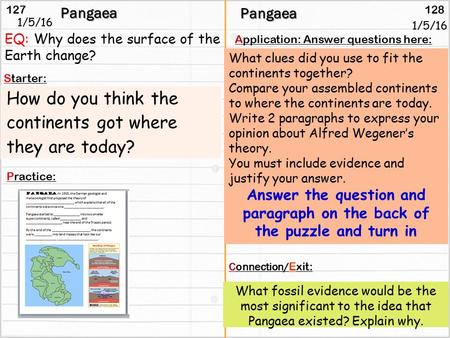 How do you think the continents got where they are today?