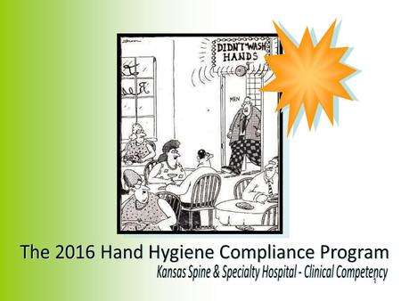 1. 2 Despite all the new technology and products, hand hygiene remains the single most important thing YOU can do to prevent the spread of infection and.