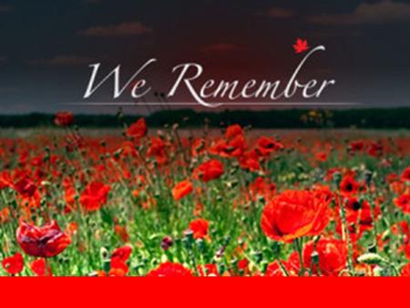 Call to Worship “At the 11th hour of the 11th day of the 11th month the guns fell silent on the Western Front, to bring to an end the First World.