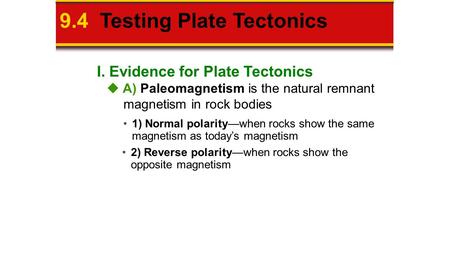 9.4 Testing Plate Tectonics