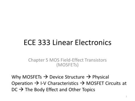 ECE 333 Linear Electronics