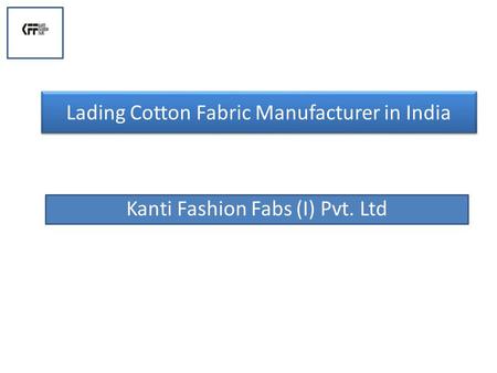 Lading Cotton Fabric Manufacturer in India