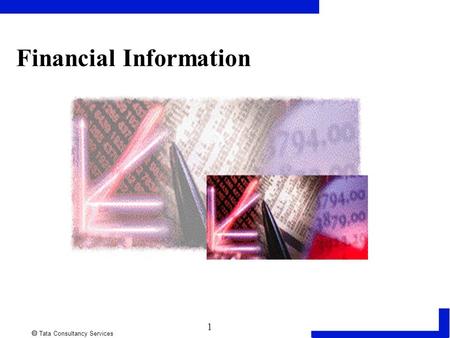  Tata Consultancy Services 1 Financial Information.