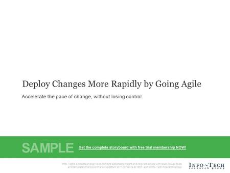 Info-Tech Research Group1 Info-Tech Research Group, Inc. Is a global leader in providing IT research and advice. Info-Tech’s products and services combine.