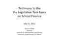 Testimony to the the Legislative Task Force on School Finance July 31, 2012 Myron Orfield Director Institute on Metropolitan Opportunity University of.