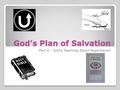 God’s Plan of Salvation Part 4 – God’s Teaching About Repentance.