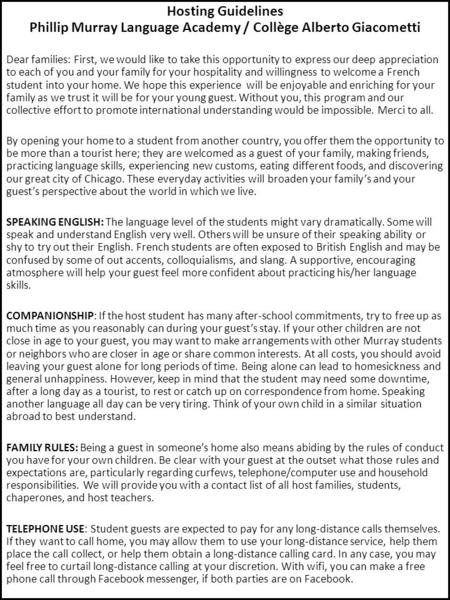 Hosting Guidelines Phillip Murray Language Academy / Collège Alberto Giacometti Dear families: First, we would like to take this opportunity to express.