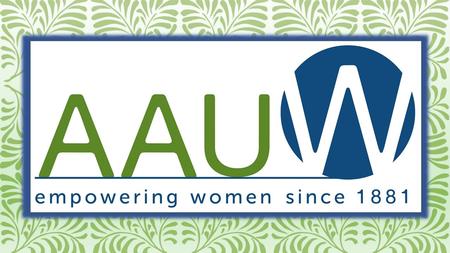 Mission: The WVU AAUW Society mission is to better help the advancement of equity for women and girls through advocacy, education, philanthropy, and research.