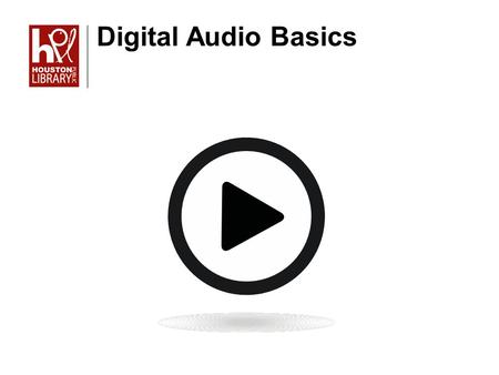 Digital Audio Basics. Objectives In this class, you will learn about Mp3 players and their accessories The differences between iTunes and Windows Media.