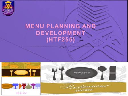 MENU PLANNING AND DEVELOPMENT (HTF255)