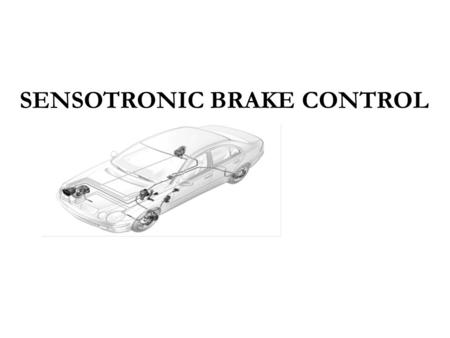 SENSOTRONIC BRAKE CONTROL