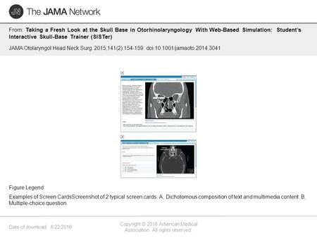 Date of download: 6/22/2016 Copyright © 2016 American Medical Association. All rights reserved. From: Taking a Fresh Look at the Skull Base in Otorhinolaryngology.