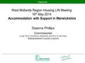 People Group Deanna Phillips Commissioner (Long Term Conditions, Dementia, and End of Life Care) Warwickshire County Council.