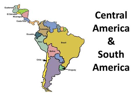 Central America & South America. Central America The seven countries located between Mexico and South America. – Guatemala – Belize – El Salvador – Honduras.