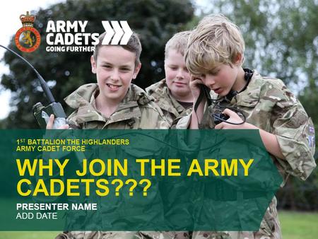 Why Join The army cadets???