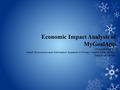 Economic Impact Analysis of MyGoalApp Chinyeaka Nwoko Health Economics and Information Systems in Primary Health Care (N8303) Temple University.