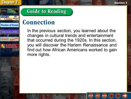 Section 3-GTR 1 In the previous section, you learned about the changes in cultural trends and entertainment that occurred during the 1920s. In this section,