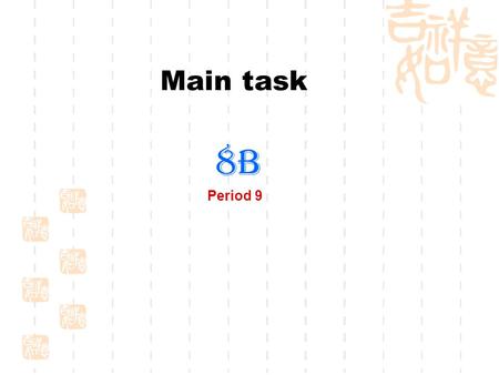 8B Period 9 Main task. Read the flow chart of part A on page 105 and try to remember all of the information in it.