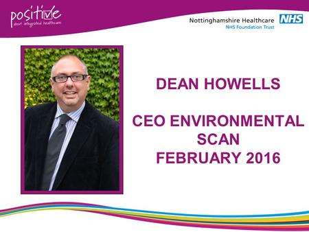 DEAN HOWELLS CEO ENVIRONMENTAL SCAN FEBRUARY 2016.