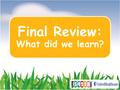 Final Review: What did we learn? What happens at the Landfill?