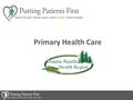 Primary Health Care. Current State Future State.