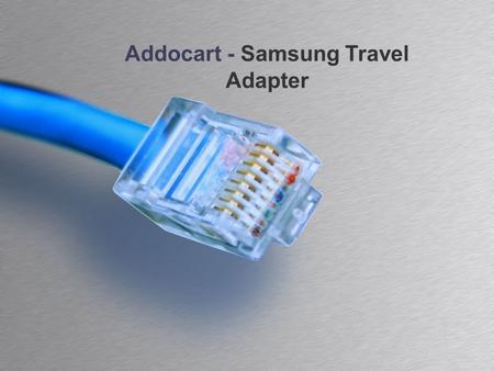 Addocart - Samsung Travel Adapter. Agenda Features Image Specification Reviews and Ratings 2Addocart - Samsung Travel Adapter.