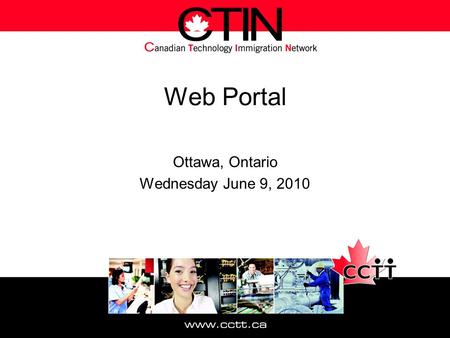 Web Portal Ottawa, Ontario Wednesday June 9, 2010.