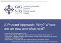 Insert name of presentation on Master Slide A Prudent Approach; Why? Where are we now and what next? Professor Sir Mansel Aylward, CB Chair, Public Health.