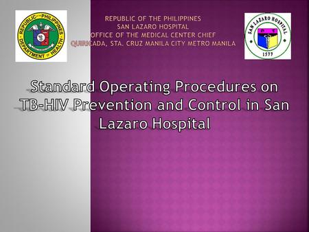 1. Screening and Management of TB among HIV cases 1.1 Ward Physicians Inform the HIV center regarding referrals of PLHIV with TB to TB Center 1.2 HIV.