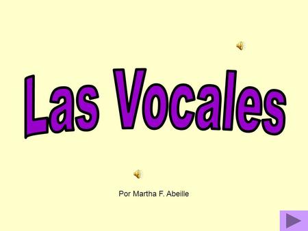 Por Martha F. Abeille The Spanish vowel system consists of five short and clear sounds They are pronounced as follows…