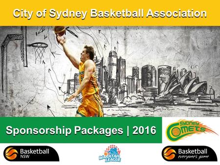 City of Sydney Basketball Association Sponsorship Packages | 2016.