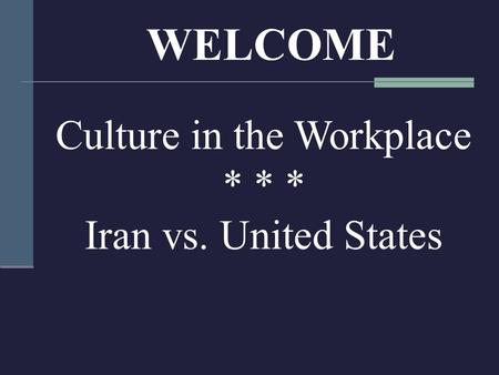 Culture in the Workplace